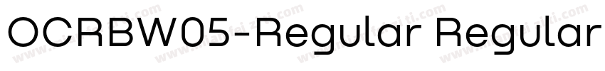 OCRBW05-Regular Regular字体转换